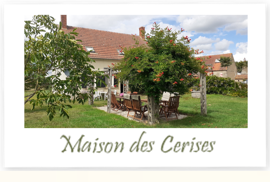 Maison des Cerises